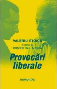 Provocari Liberale - PD Aligica, Valeriu Stoica