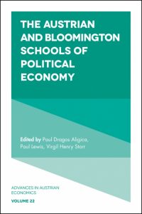 The Austrian and the Bloomington Schools of Political Economy - Aligica, Lewis , Storr